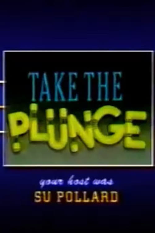 Take the Plunge