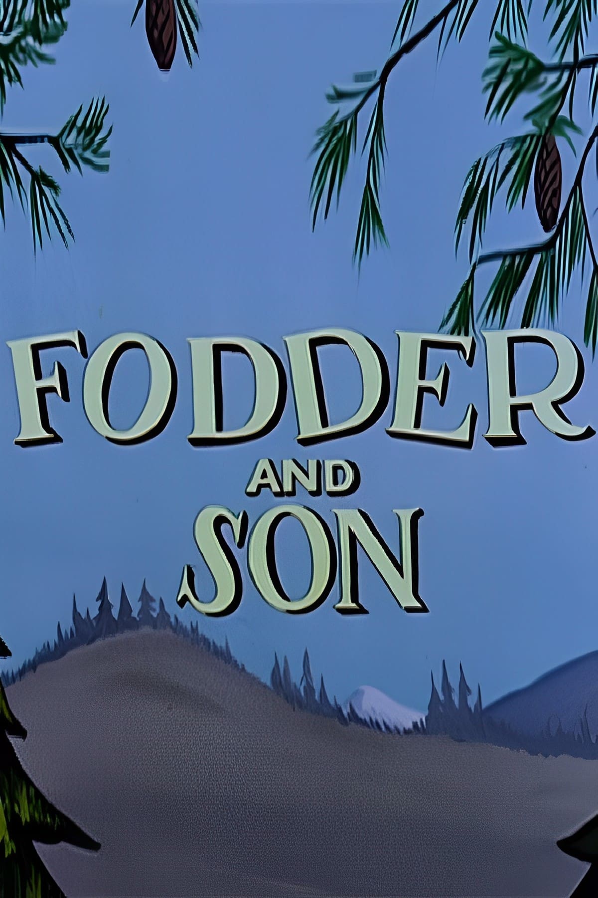 Fodder and Son