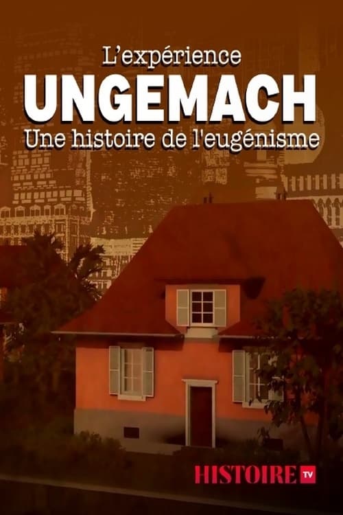 The Ungemach Experiment, a Story of Eugenics