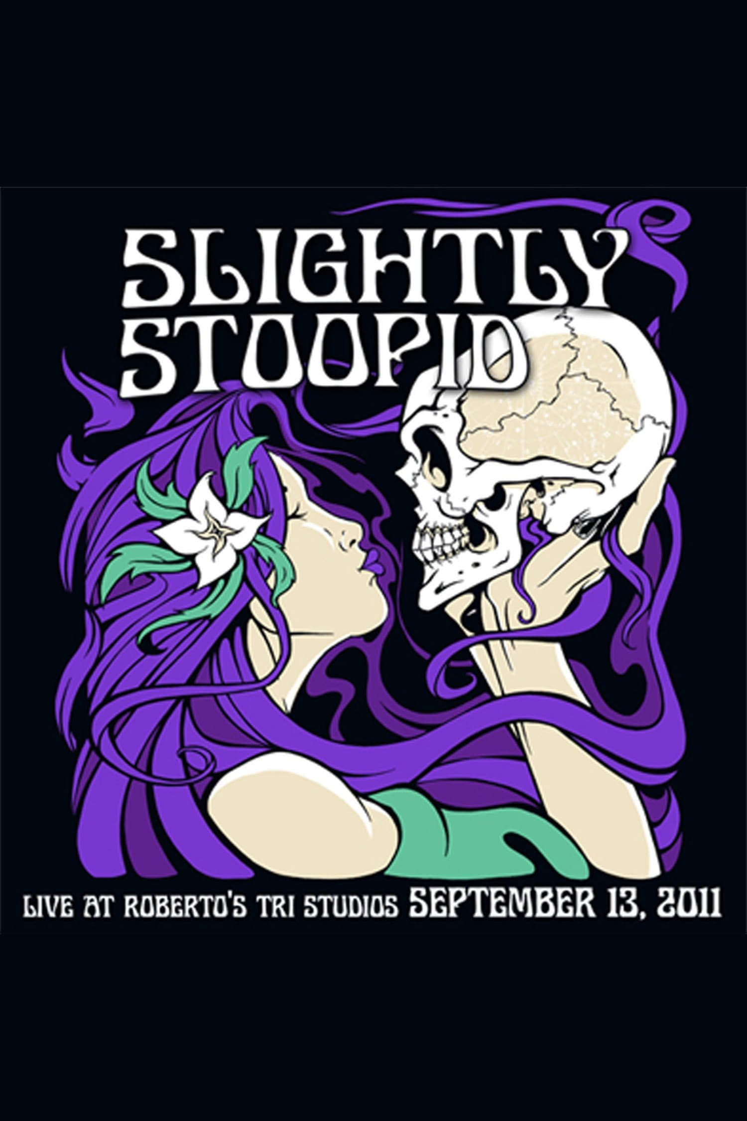 Slightly Stoopid & Friends: Live at Roberto's TRI Studios 9.13.11