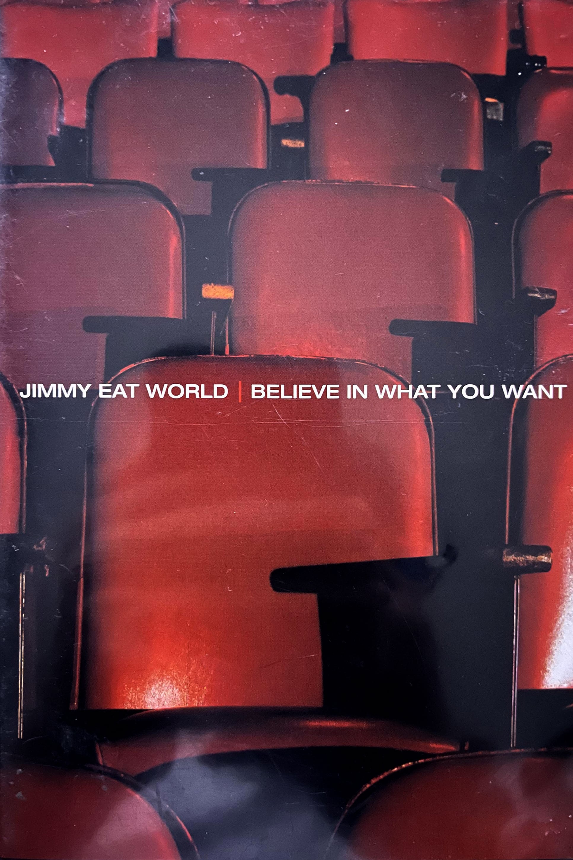 Jimmy Eat World - Believe In What You Want