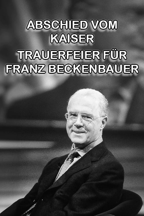 Abschied vom Kaiser - Trauerfeier für Franz Beckenbauer