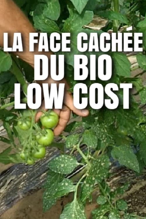 La face cachée du bio low cost