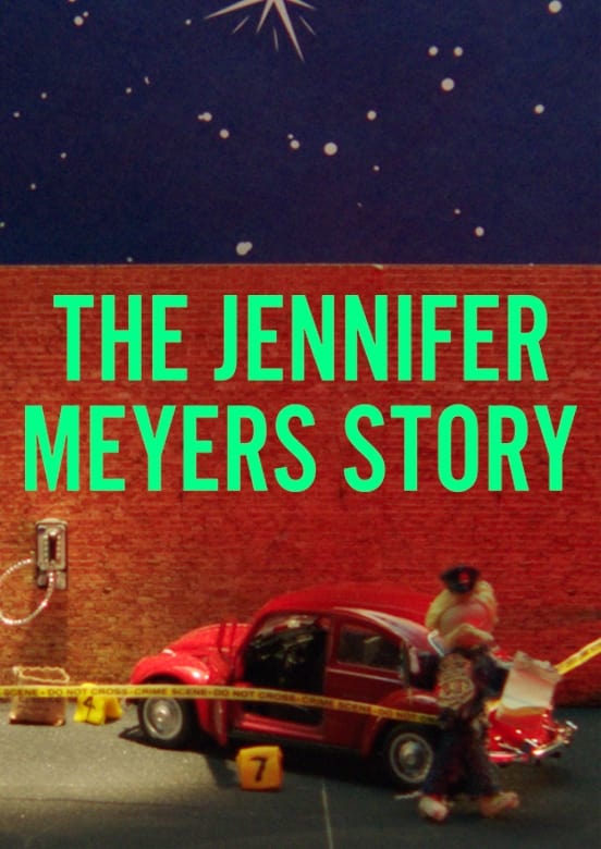 The Jennifer Meyers Story
