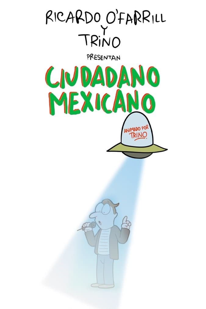 CIUDADANO MEXICANO (Animado por TRINO)