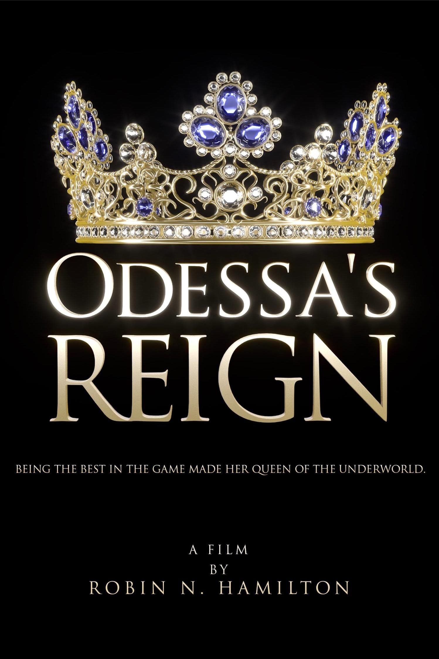 Odessa's Reign