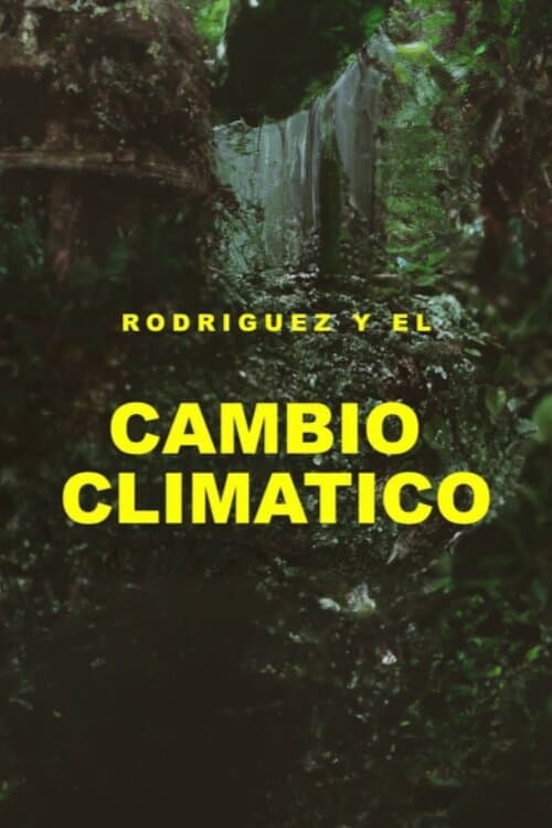 Rodríguez y el cambio climático