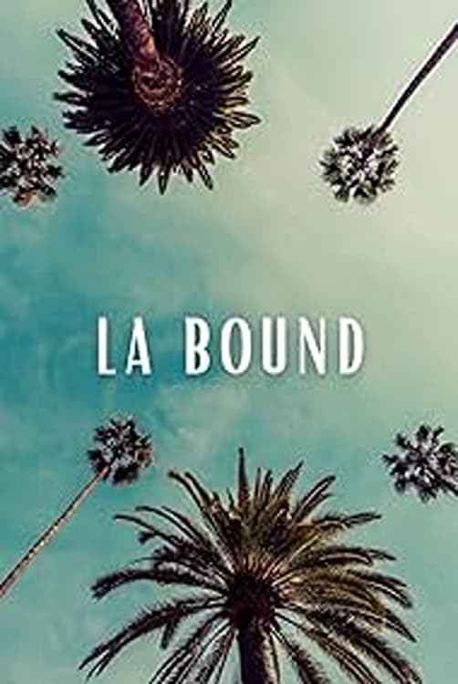 LA Bound