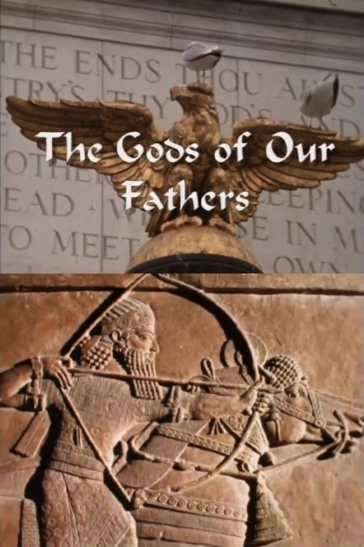 The Gods of Our Fathers