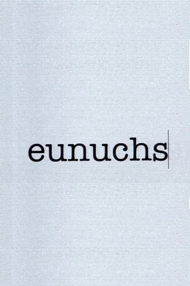 Eunuchs