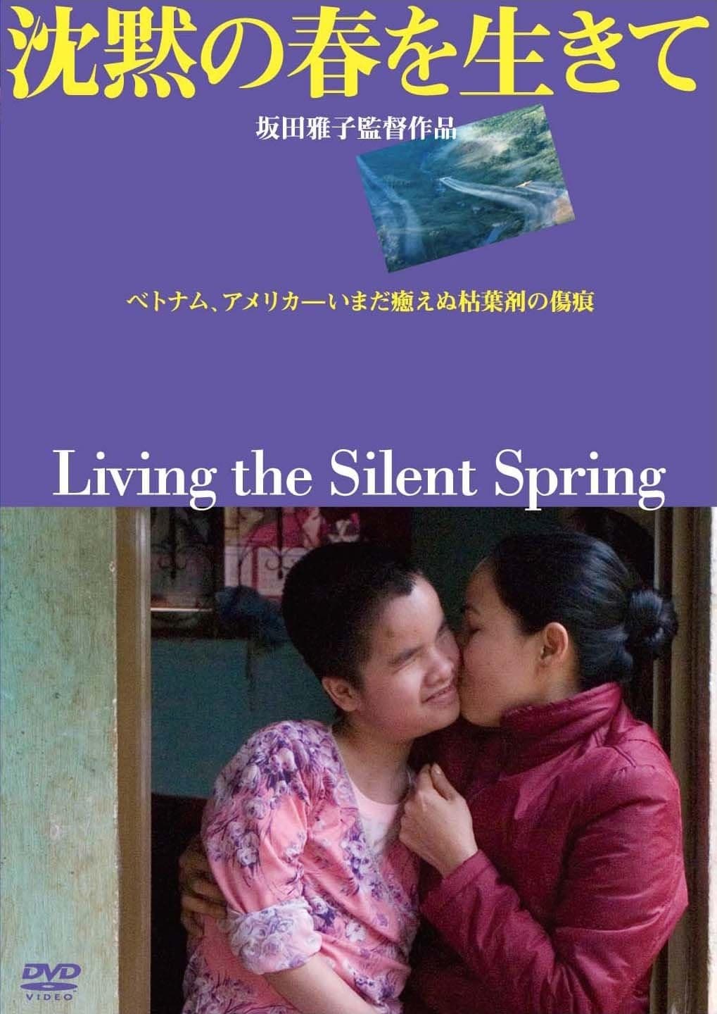 Living the Silent Spring