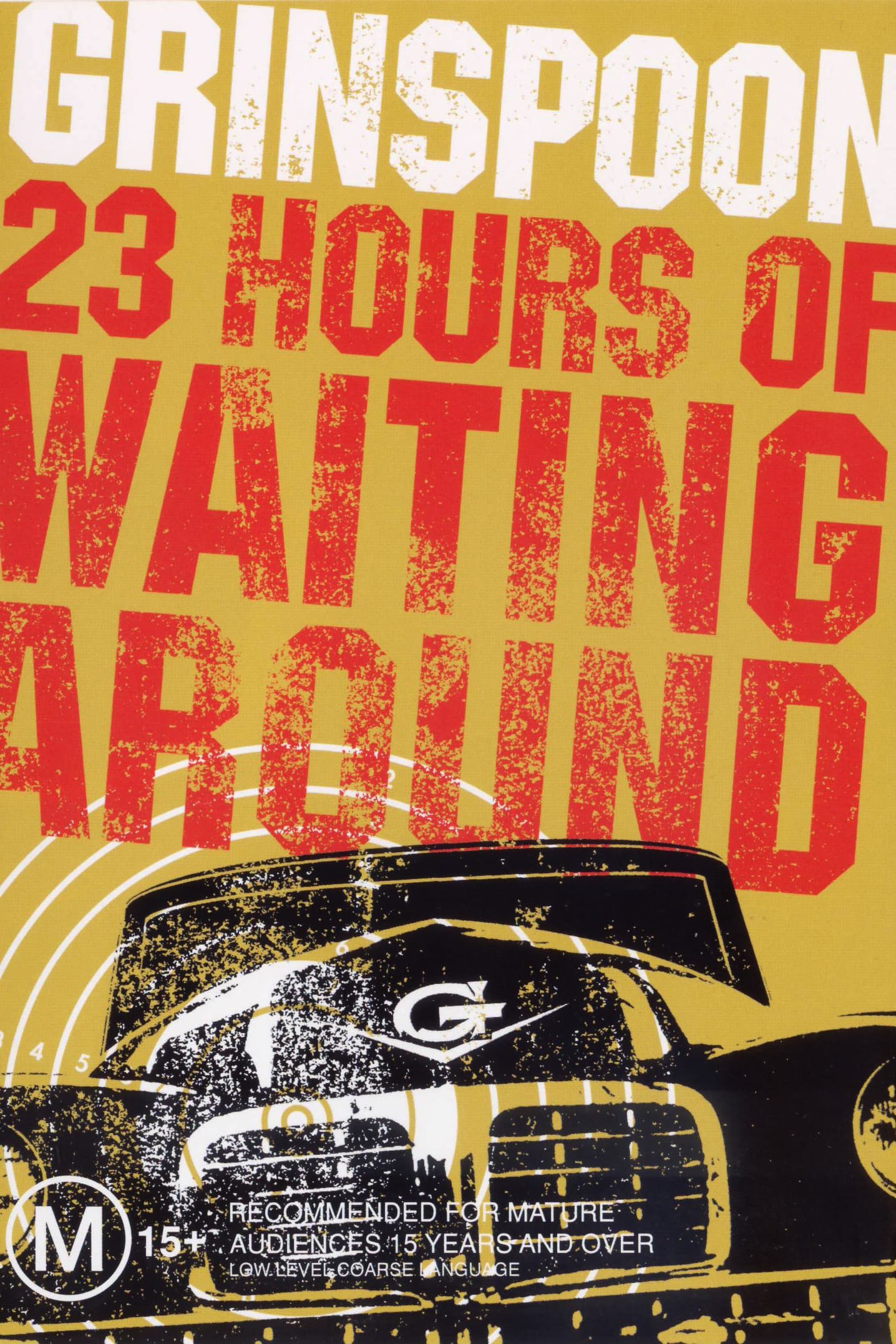 Grinspoon: 23 Hours of Waiting Around