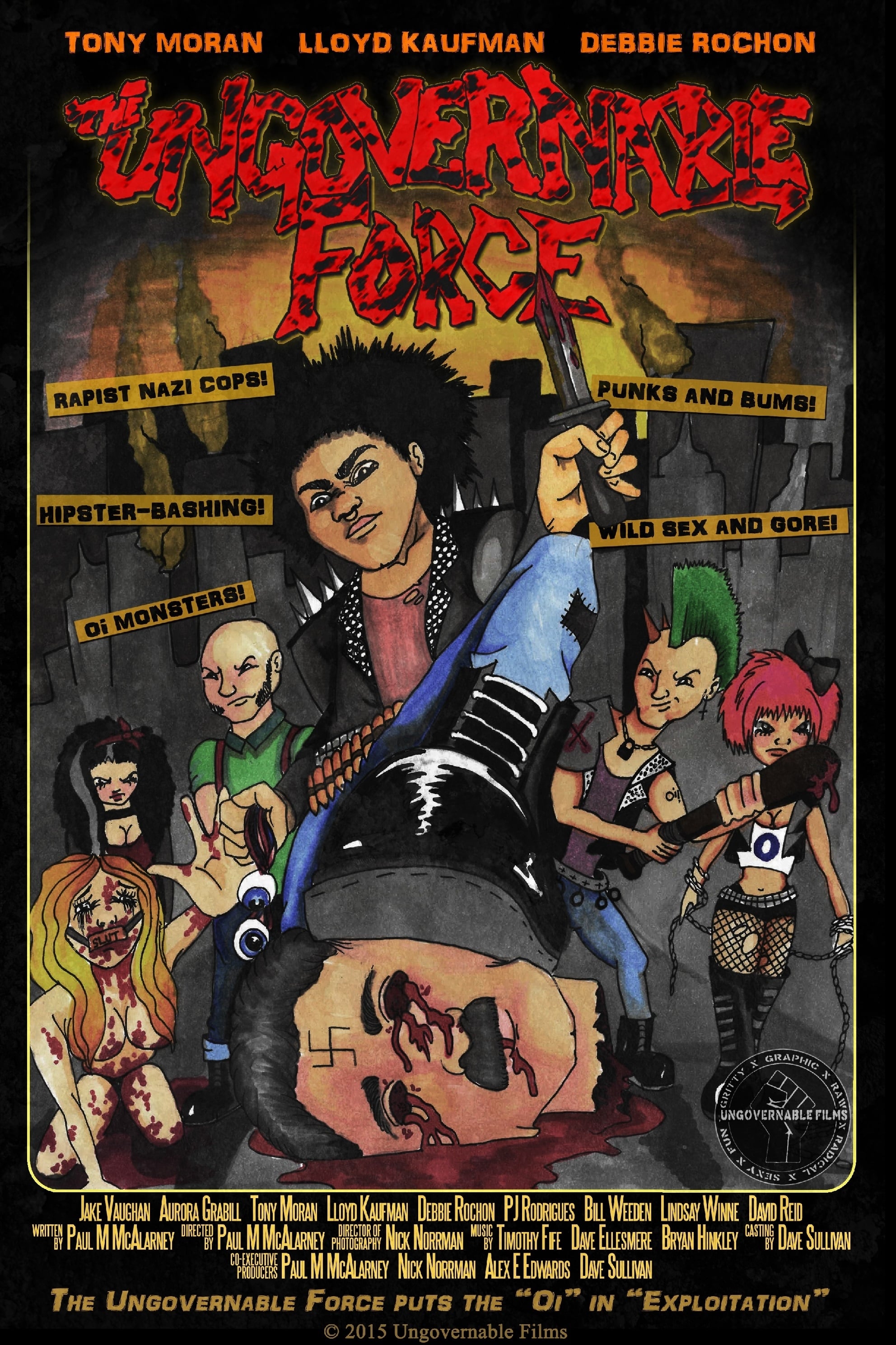 The Ungovernable Force (2015)