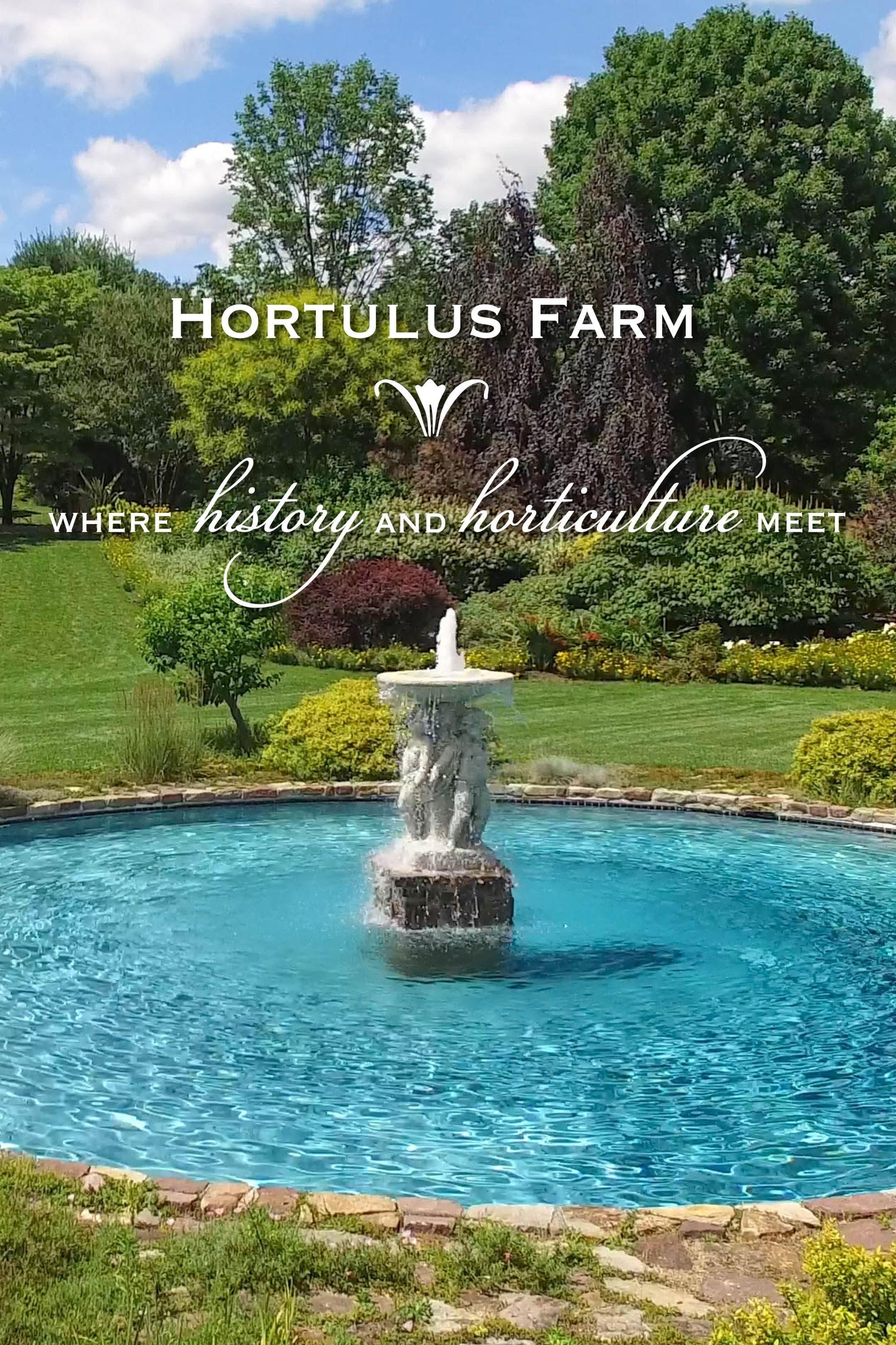 Hortulus Farm: Where History & Horticulture Meet