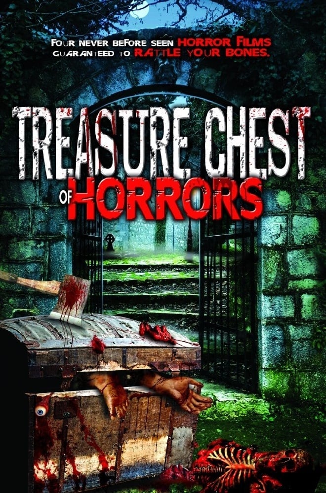Treasure Chest Of Horrors (2012)