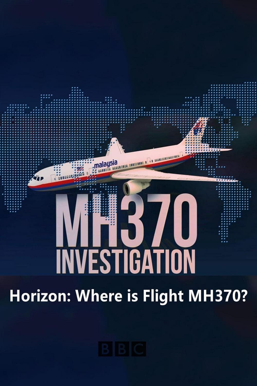 Horizon: Where is Flight MH370?