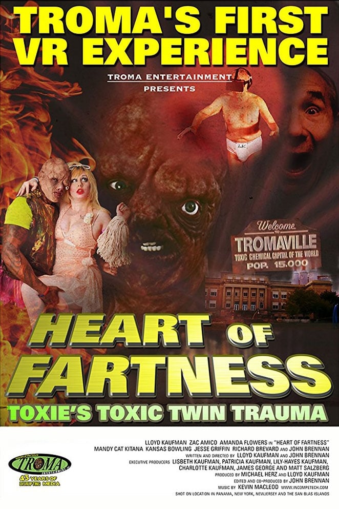 Heart of Fartness: Troma's First VR Experience Starring the Toxic Avenger (2017)