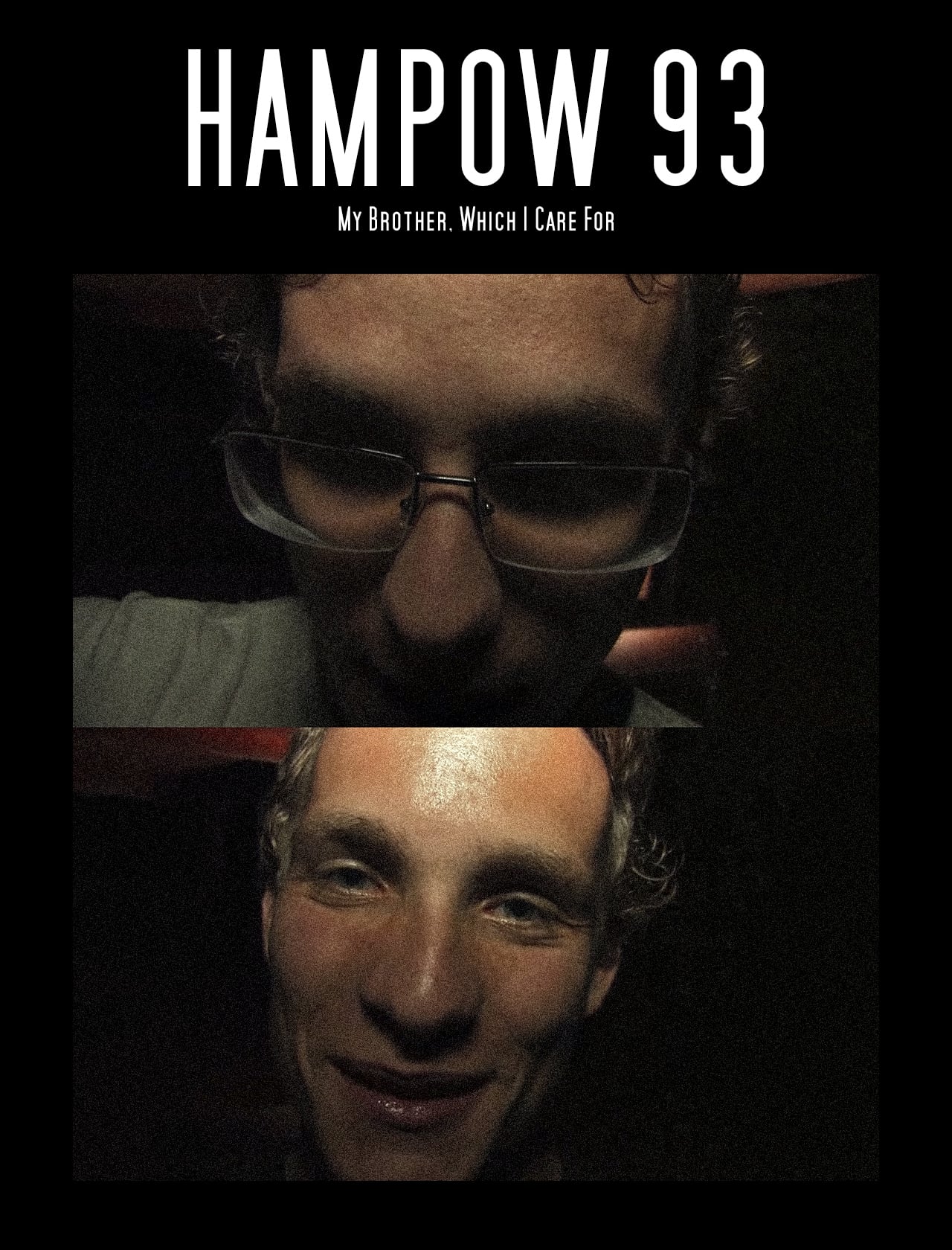 Hampow93: My Brother, Which I Care For