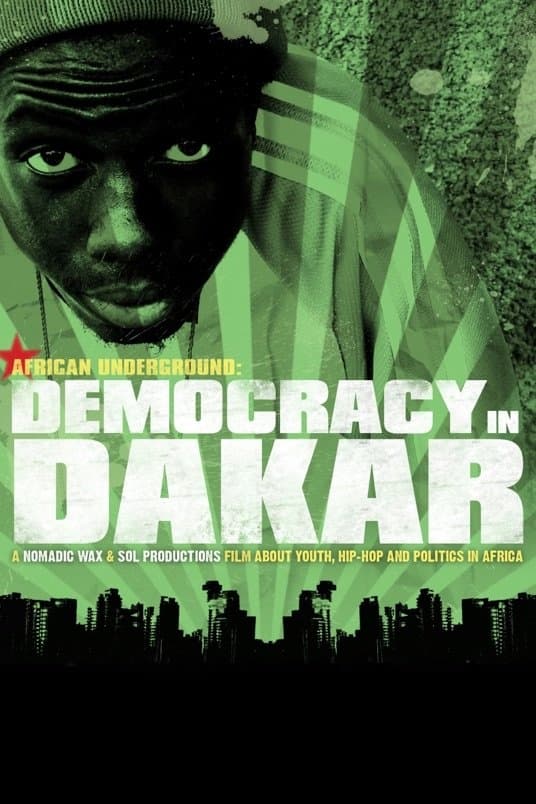 African Underground: Democracy in Dakar