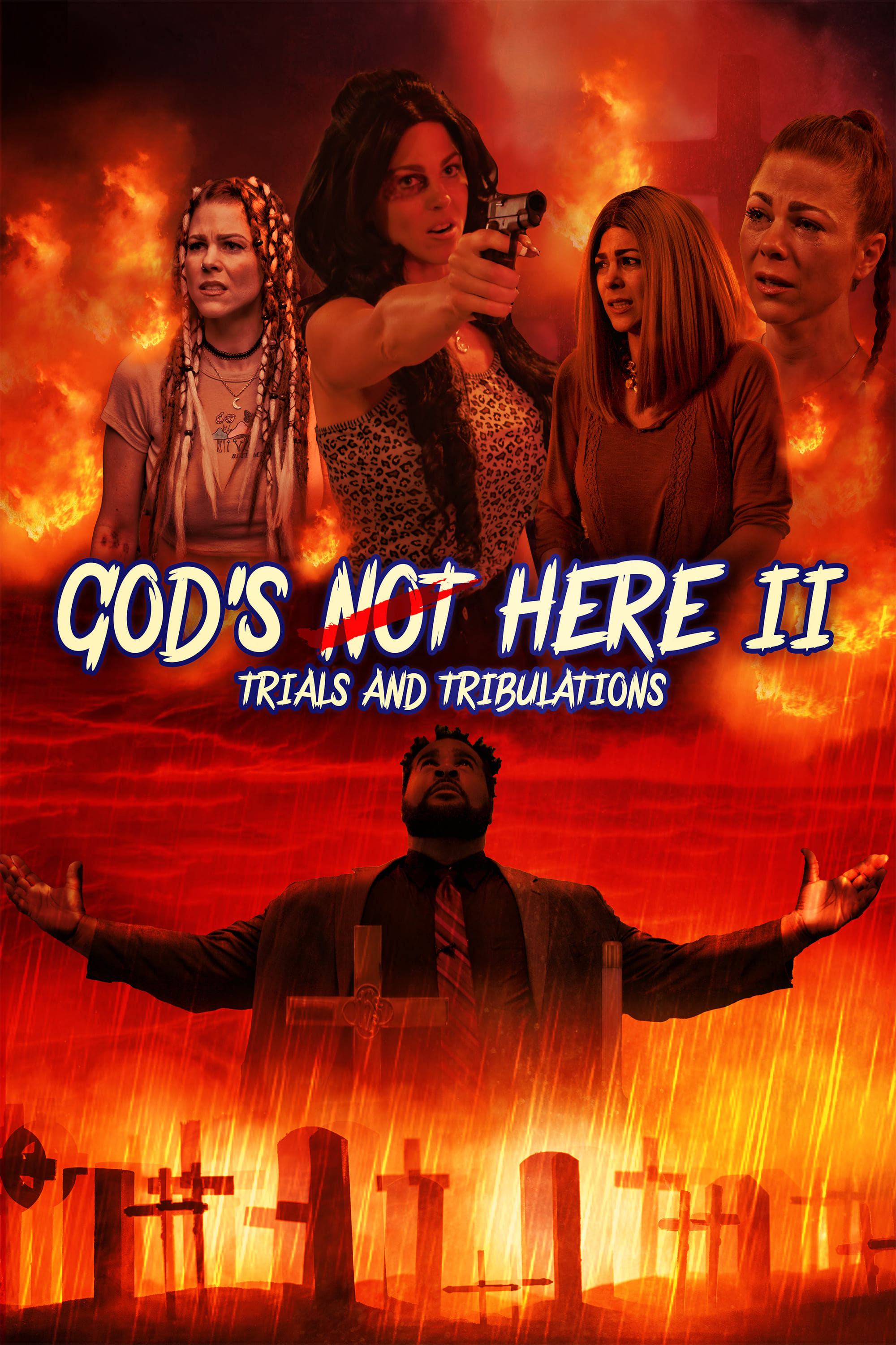 God's Not Here II: Trials & Tribulations