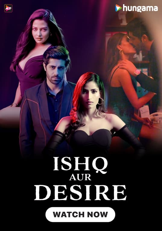 Ishq Aur Desire ( TV Seriers 2024 )