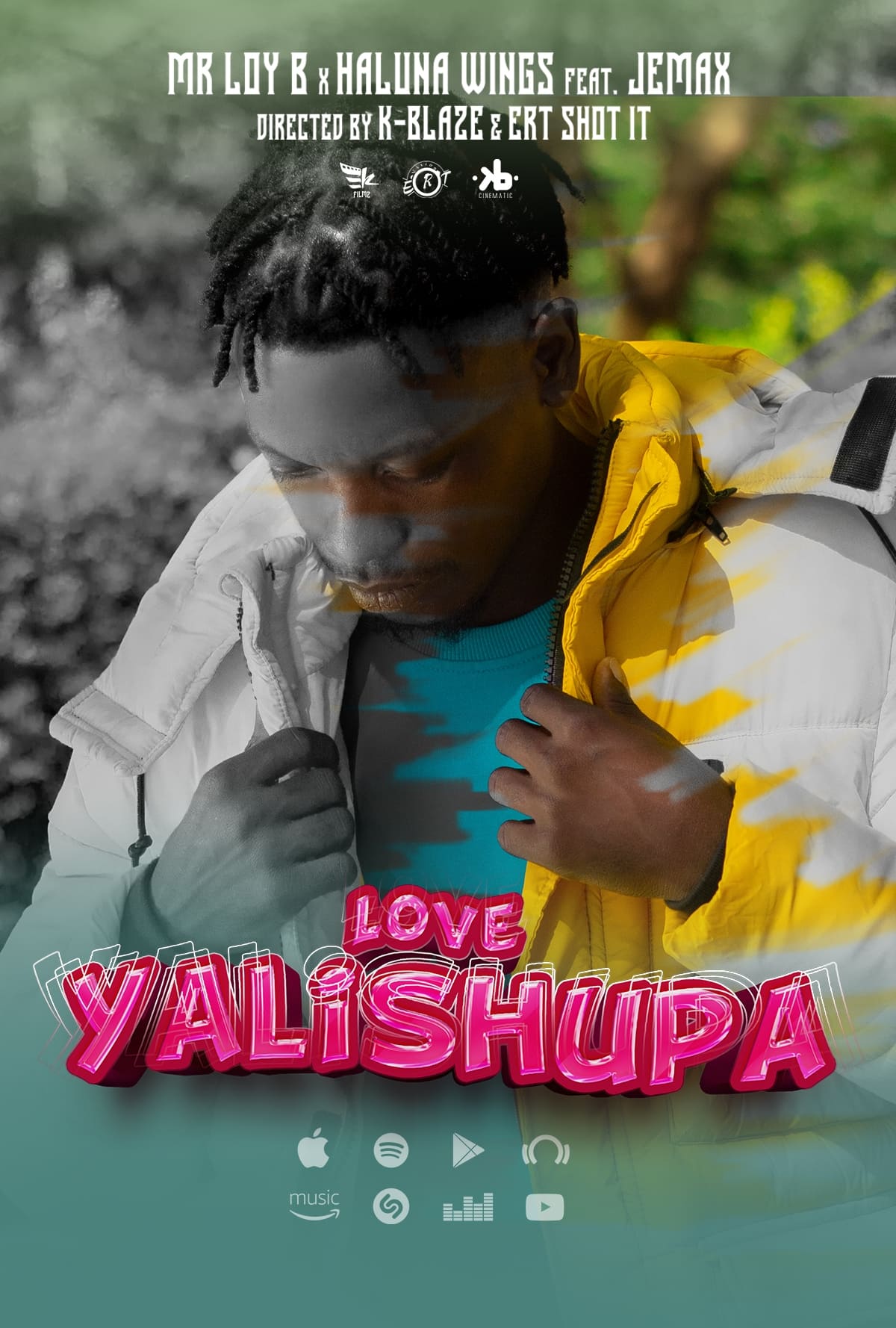 Love Yalishupa: Mr Loy B feat. Jemax & Haluna Wings