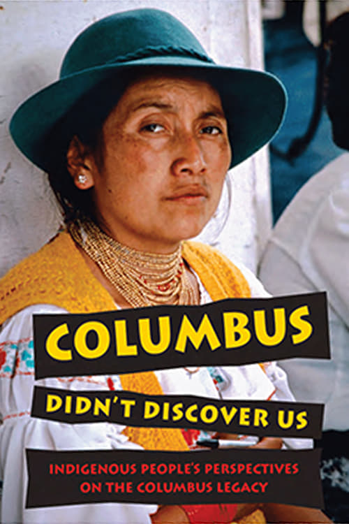 Columbus Didn't Discover Us