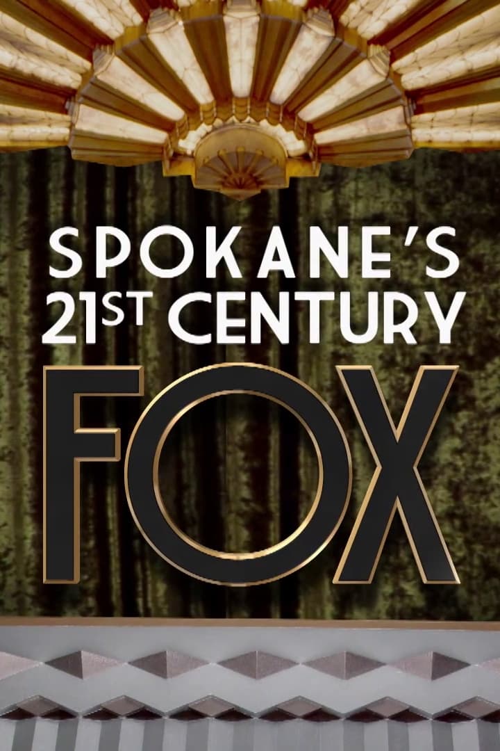 Spokane’s 21st Century Fox