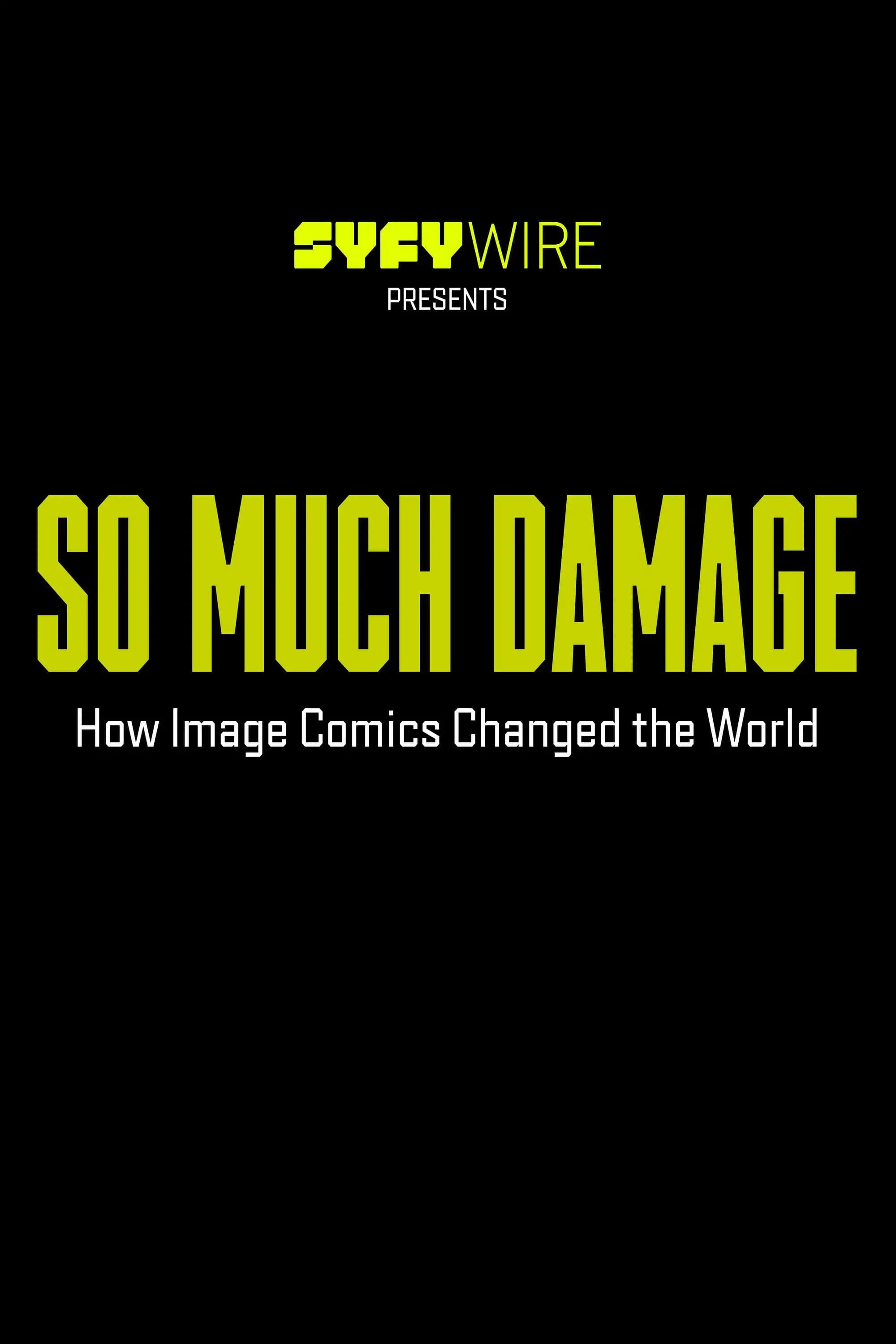 So Much Damage: How Image Comics Changed the World