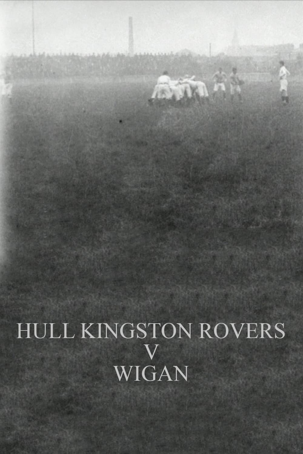 Hull Kingston Rovers v Wigan