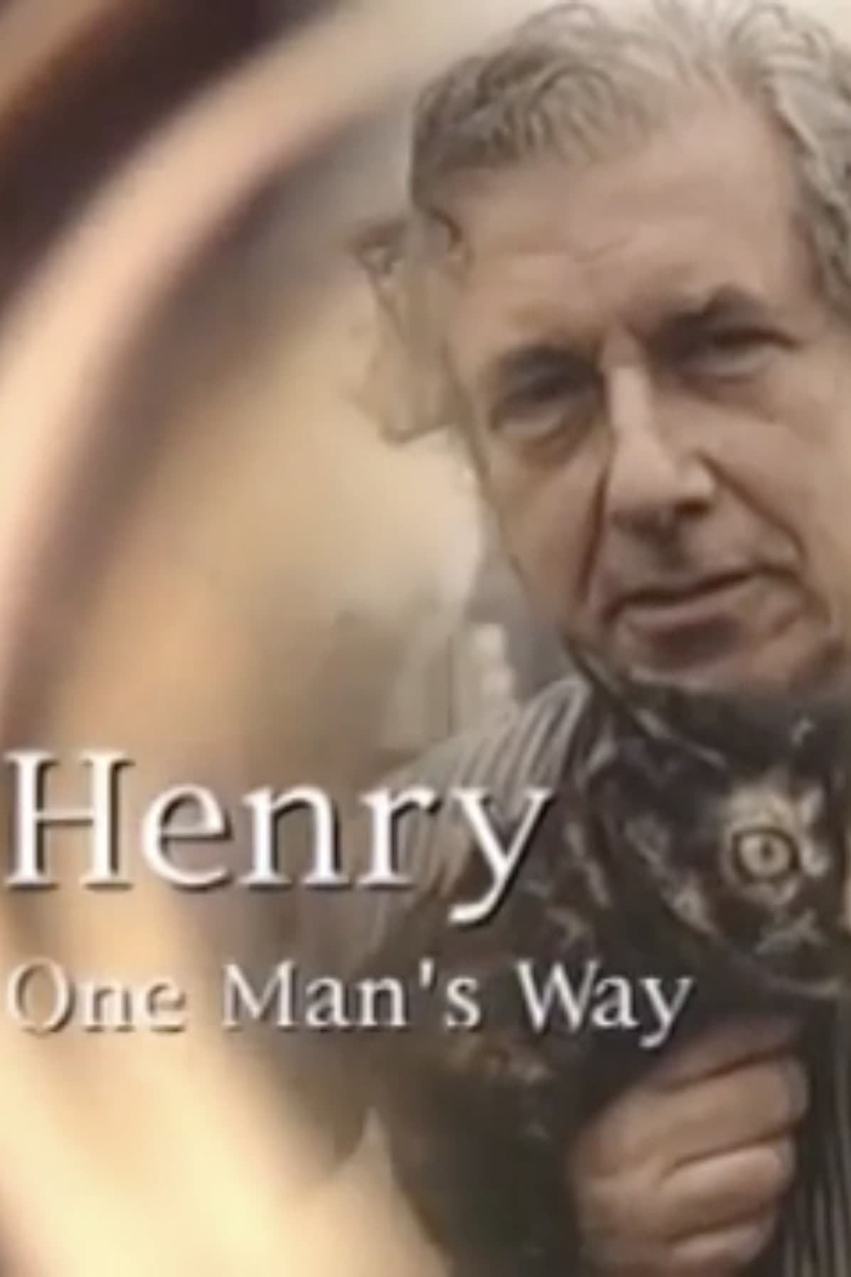 Henry: One Man's Way