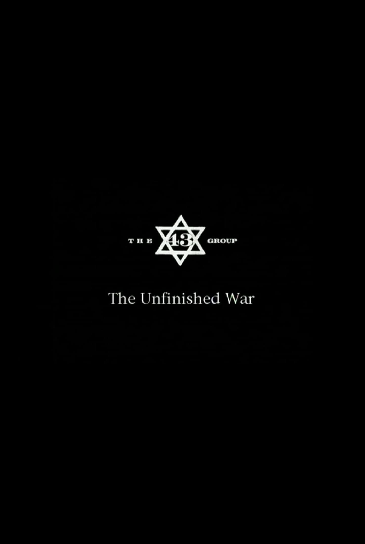 The 43 Group: The Unfinished War
