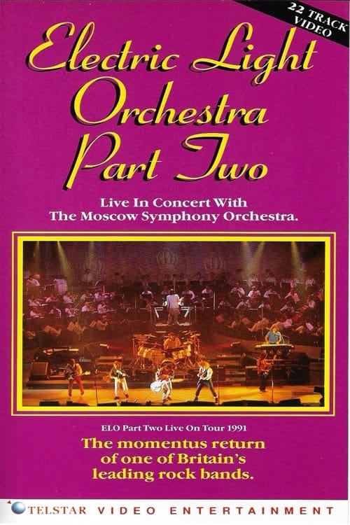 Electric Light Orchestra Part Two: Live In Concert With The Moscow Symphony Orchestra