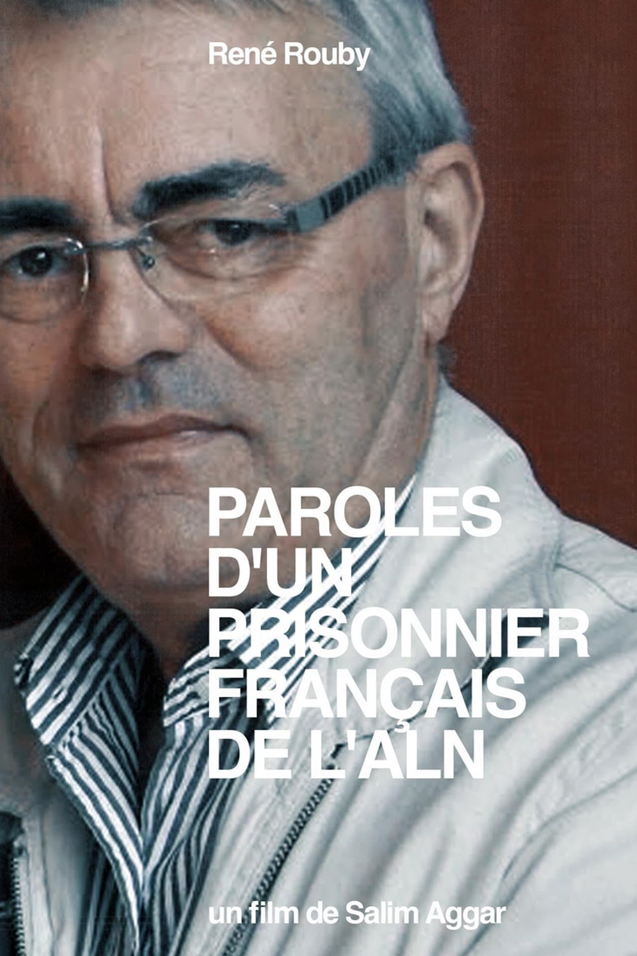 Paroles d'un Prisonnier Français de l'ALN