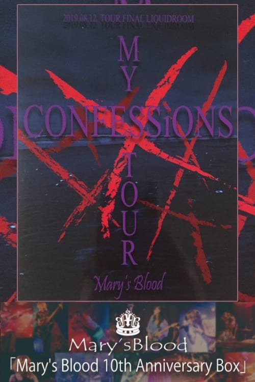 Mary's Blood MY XXXXX CONFESSiONS TOUR