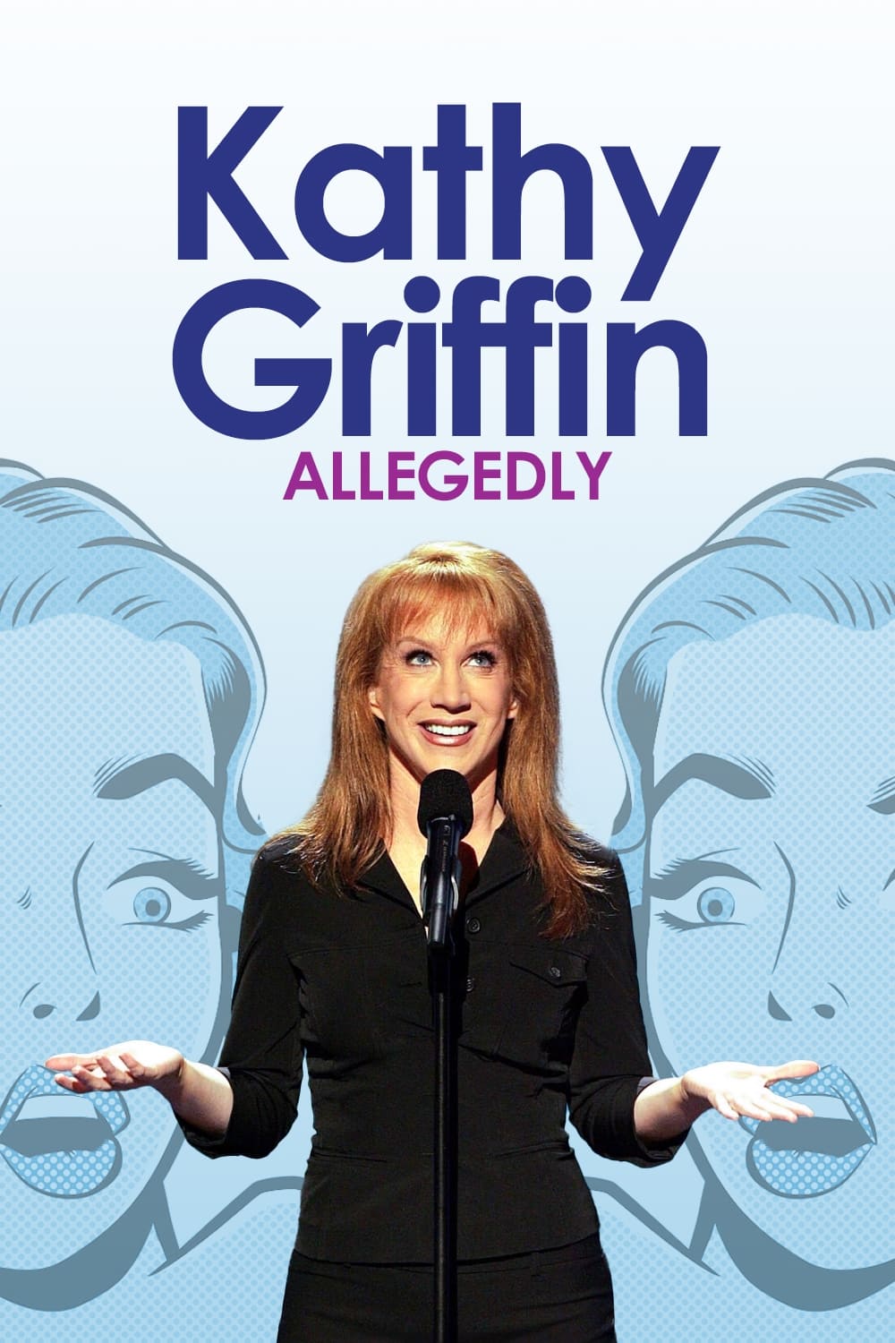 Kathy Griffin: Allegedly