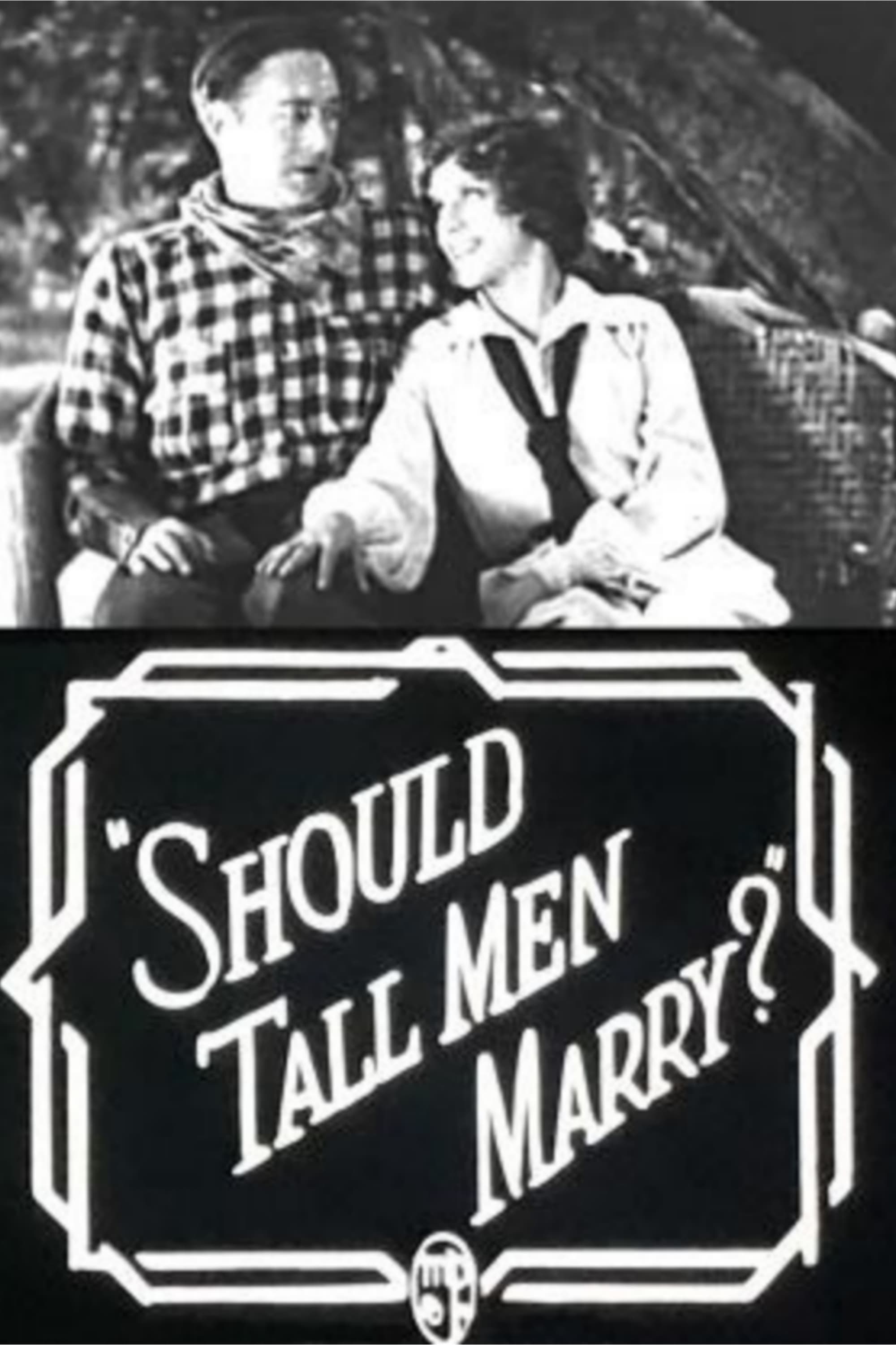 Should Tall Men Marry?