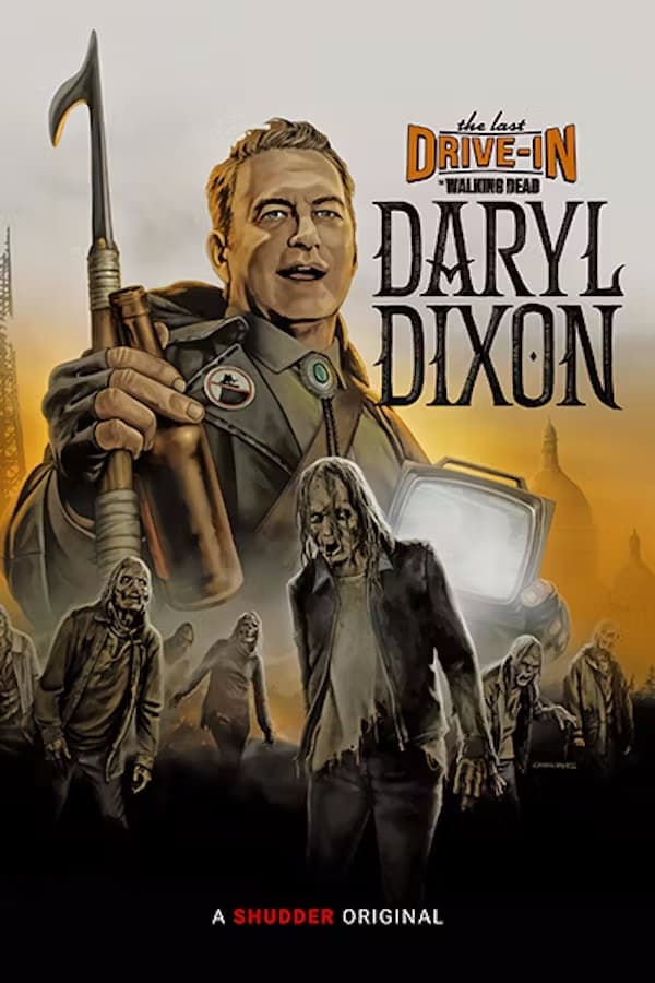 The Last Drive-In with Joe Bob Briggs: The Walking Dead - Daryl Dixon