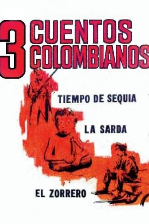 Tres Cuentos Colombianos