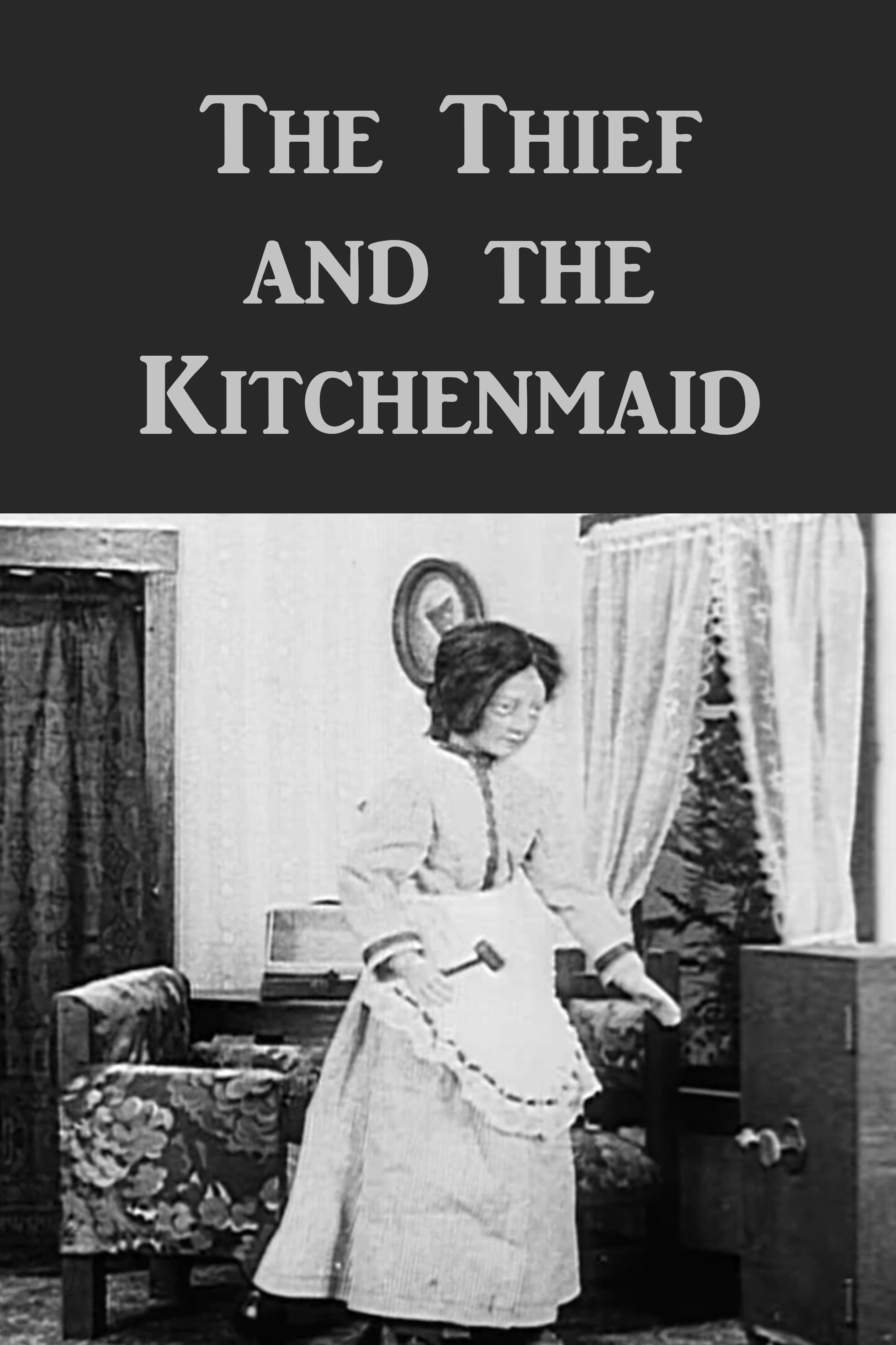 The Thief and the Kitchenmaid