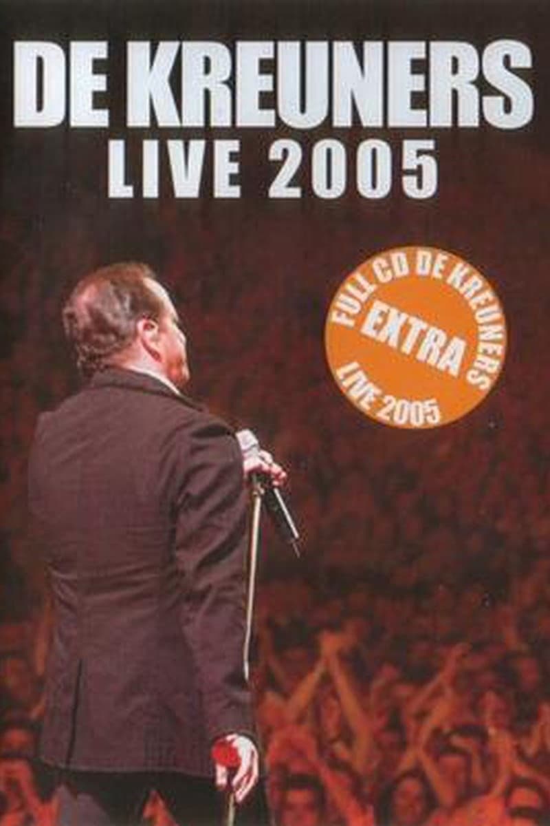 De Kreuners Live 2005