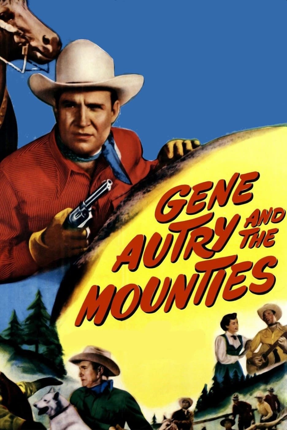 Gene Autry and the Mounties (1951)