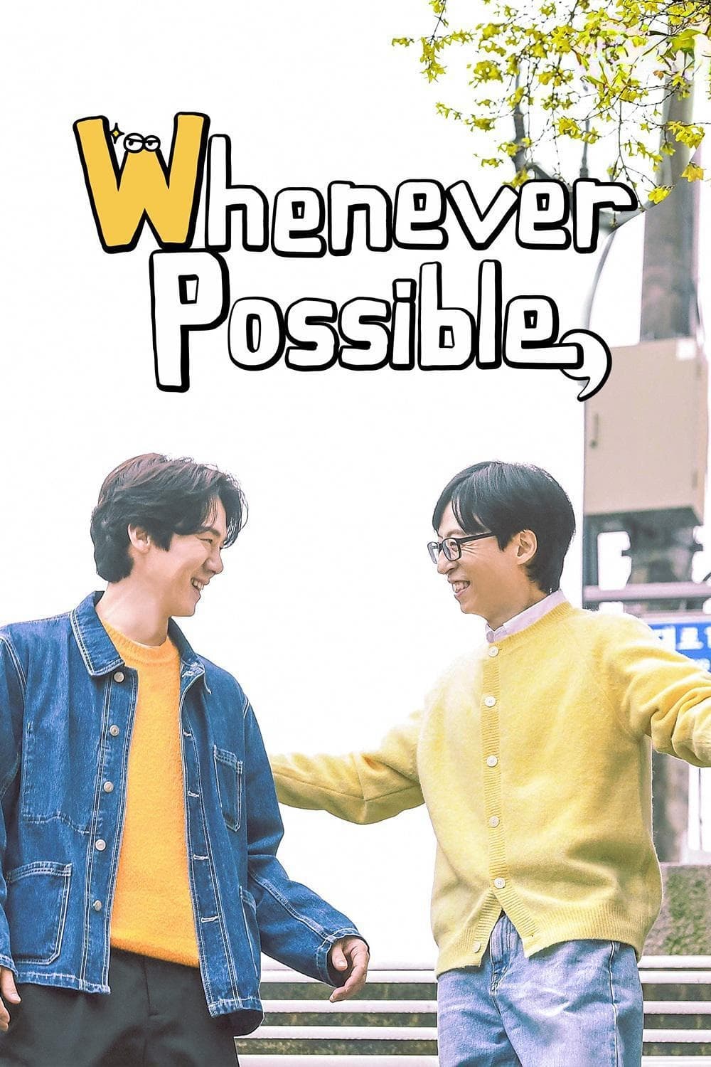 Whenever Possible