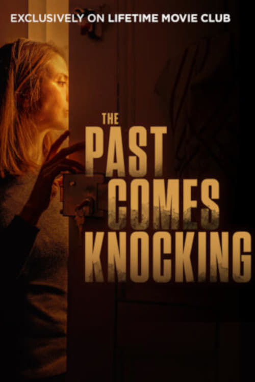 The Past Comes Knocking