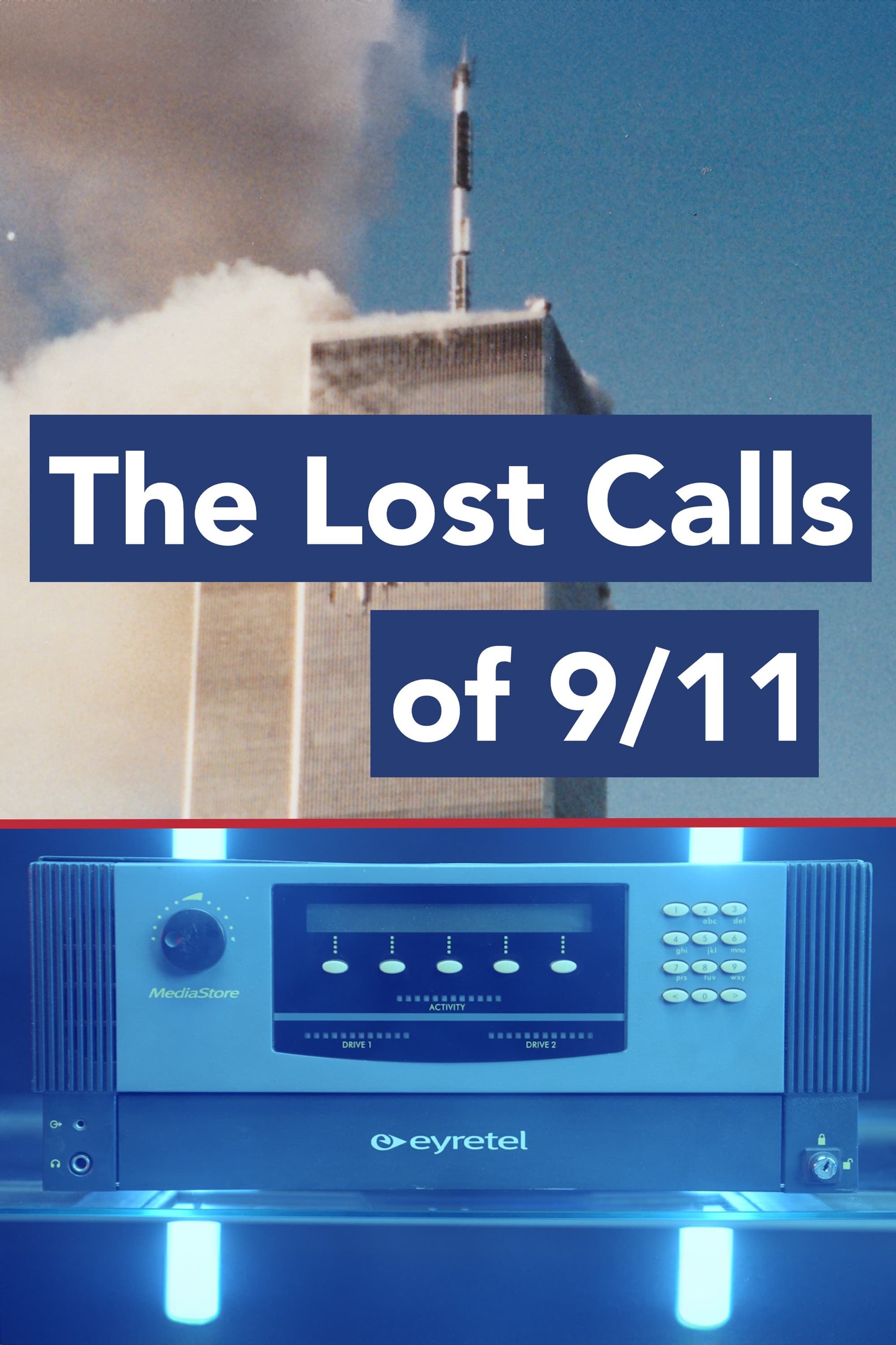 The Lost Calls of 9/11