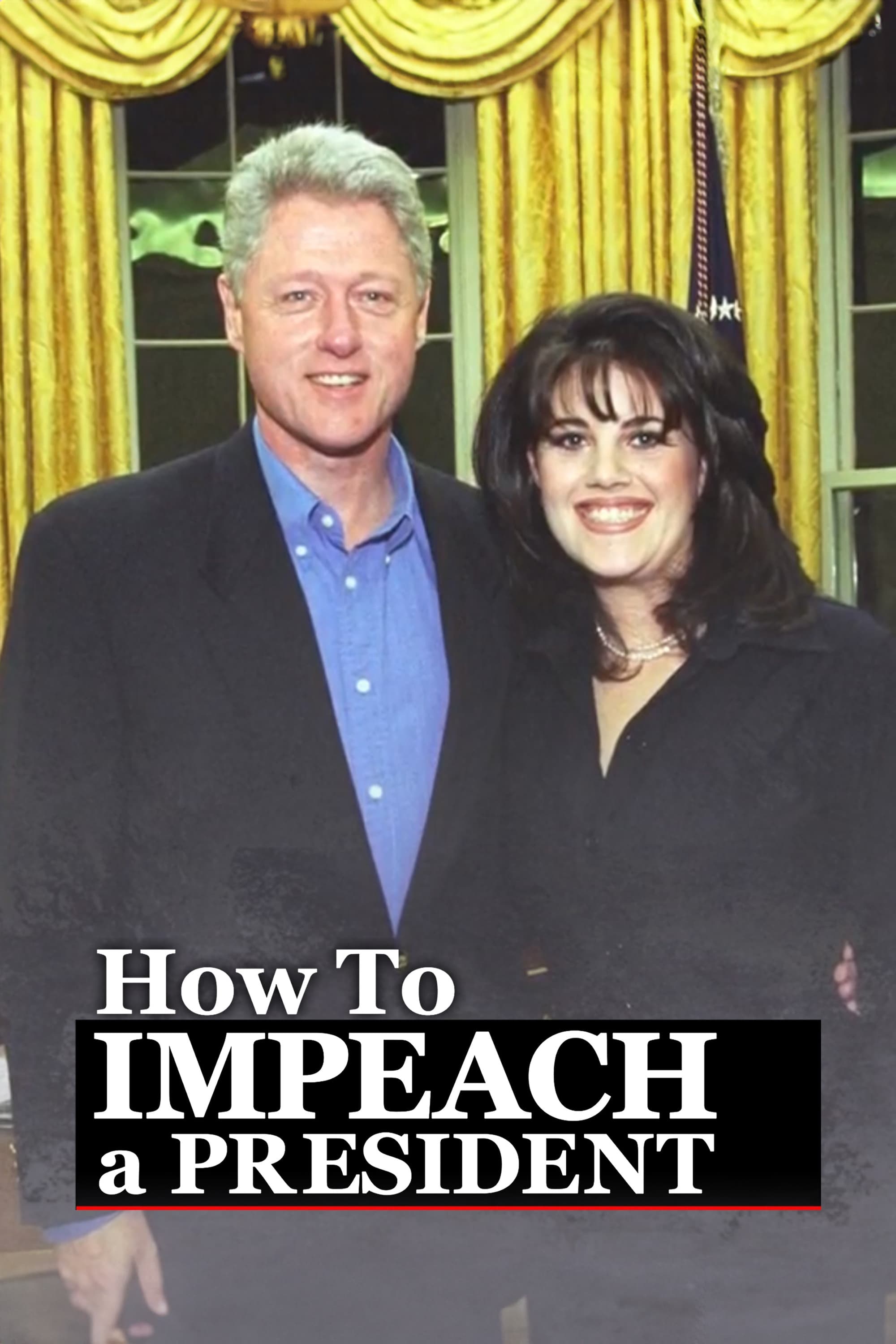 How to Impeach a President