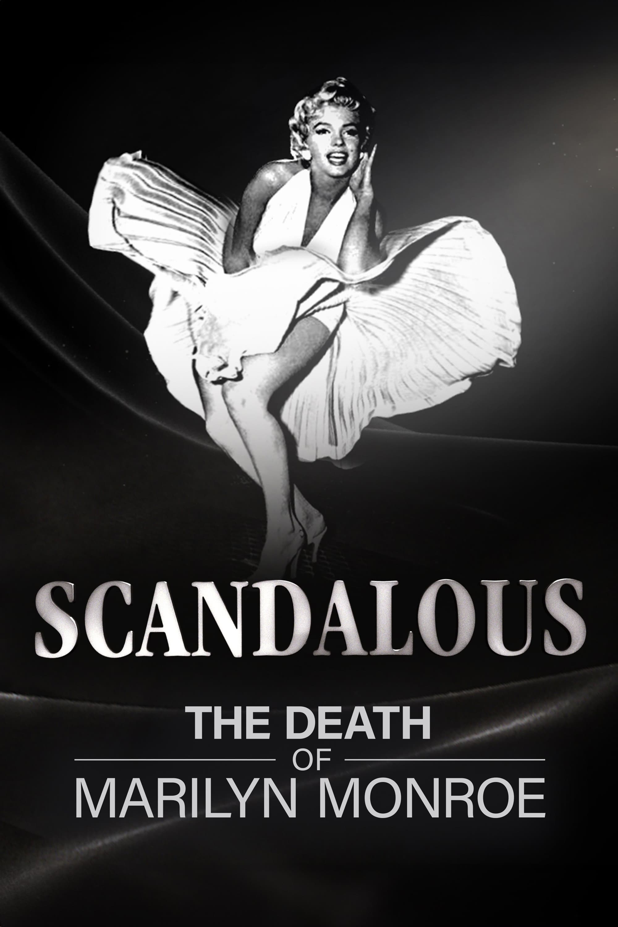 Scandalous: The Death of Marilyn Monroe (Director's Cut)
