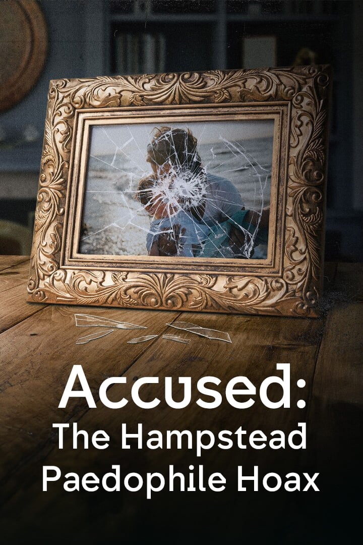 Accused: The Hampstead Paedophile Hoax