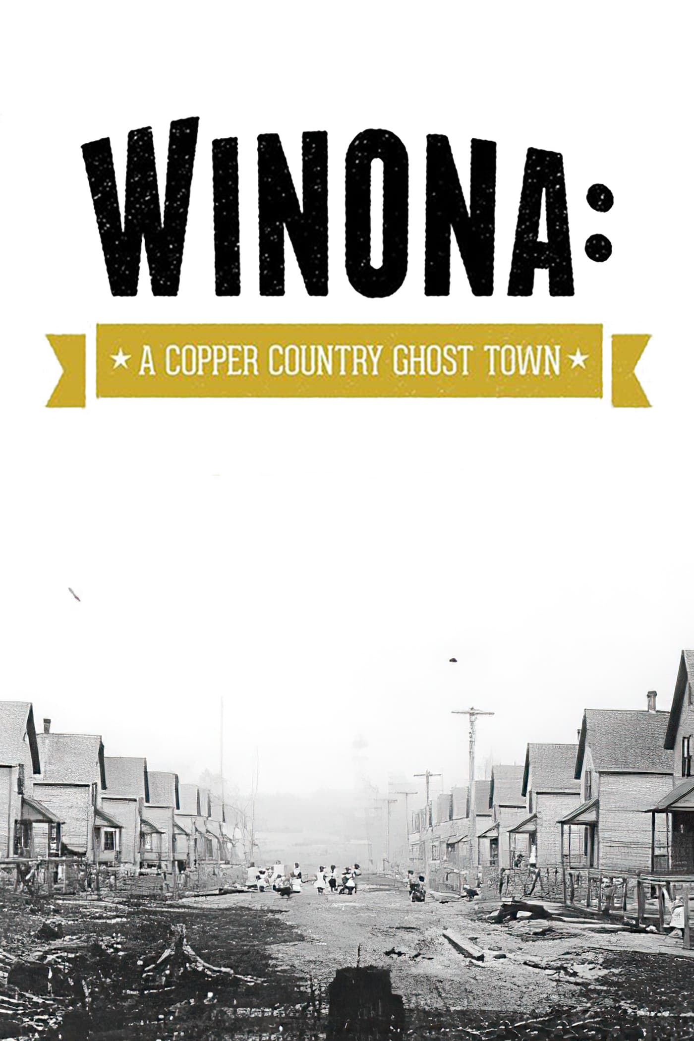 Winona: A Copper Country Ghost