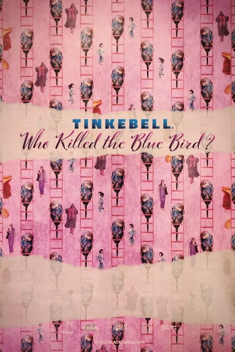 Tinkebell - Who Killed the Blue Bird?